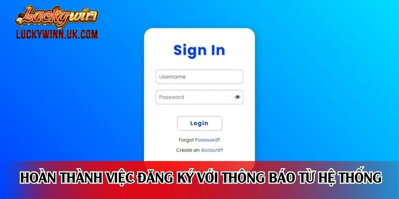 Hoàn thành việc đăng ký với thông báo từ hệ thống
