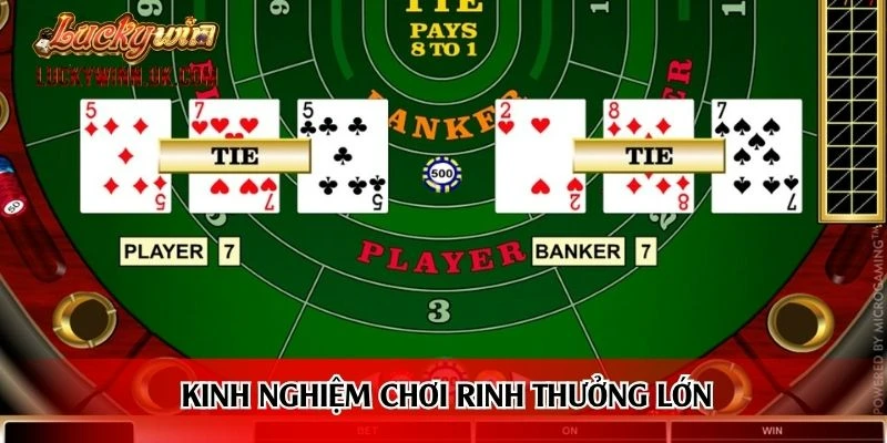 Kinh nghiệm chơi rinh thưởng lớn