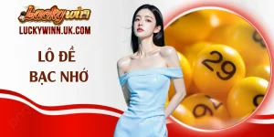 Lô Đề Bạc Nhớ - Giải Pháp Giúp Bạn Tăng Cơ Hội Trúng Thưởng