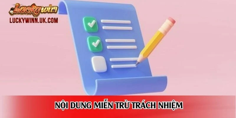 Nội dung miễn trừ trách nhiệm