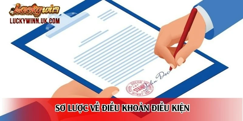 Sơ lược về điều khoản điều kiện
